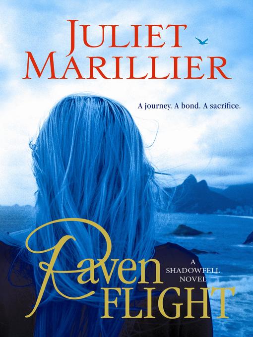 Title details for Raven Flight by Juliet Marillier - Available